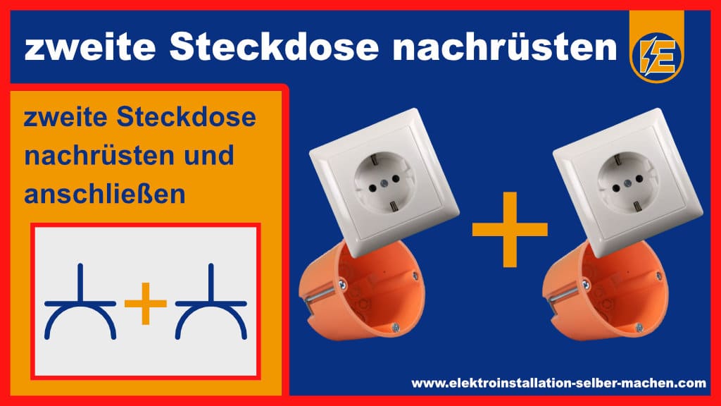zweite Steckdose nachrüsten