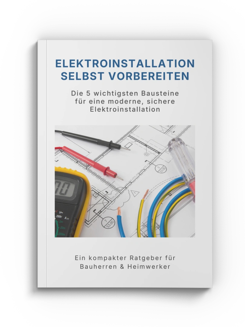 Elektroinstallation selbst vorbereiten Ratgeber Elektroinstallation selbst vorbereiten Ratgeber
